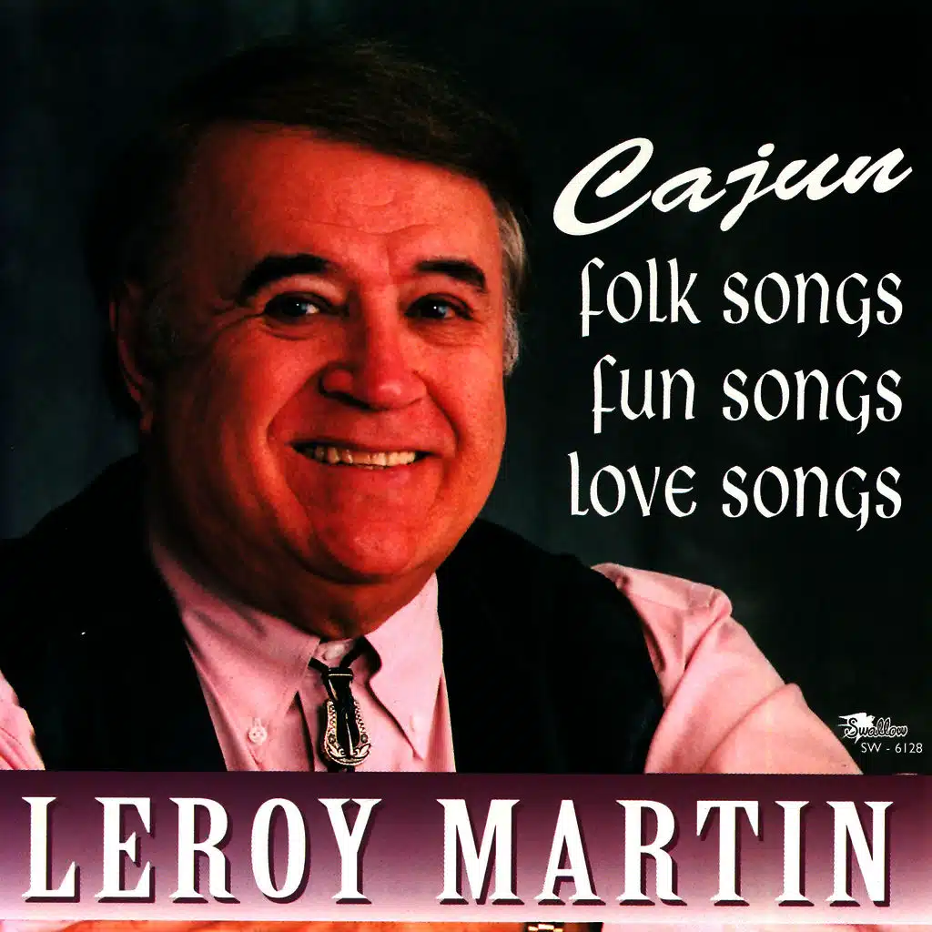Cajun Folk Songs, Fun Songs, Love Songs