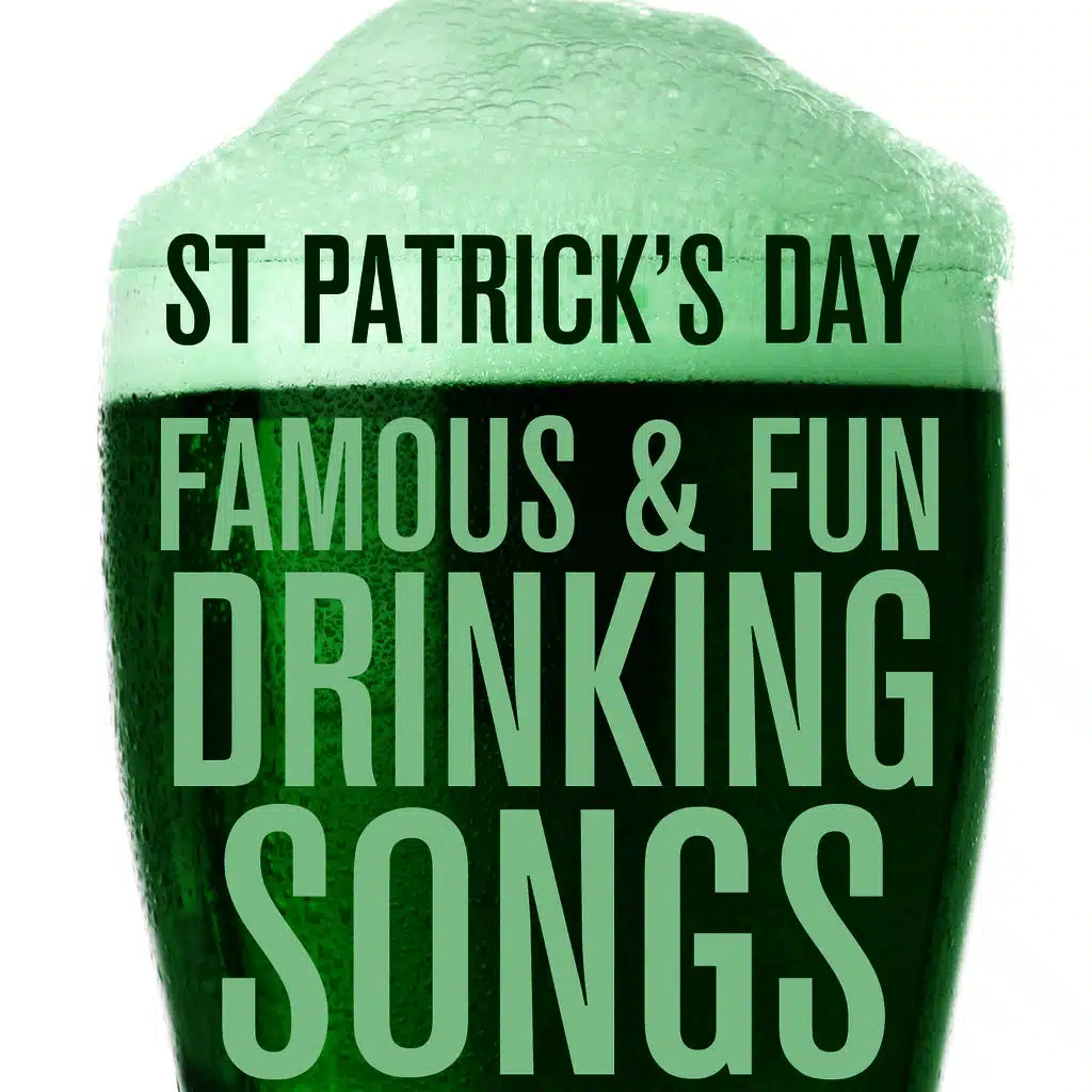 St. Patrick's Day: Famous and Fun Drinking Songs