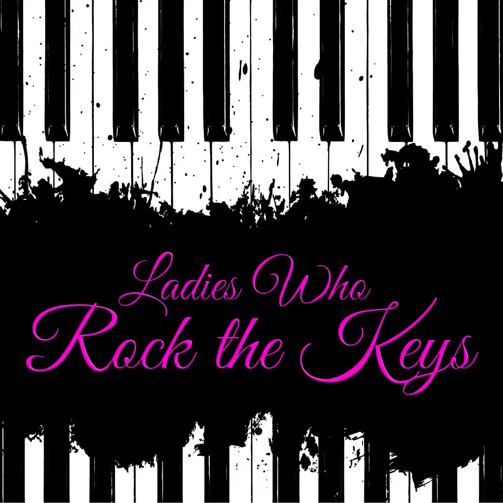 Ladies Who Rock the Keys