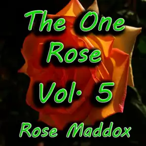 The One Rose, Vol. 5