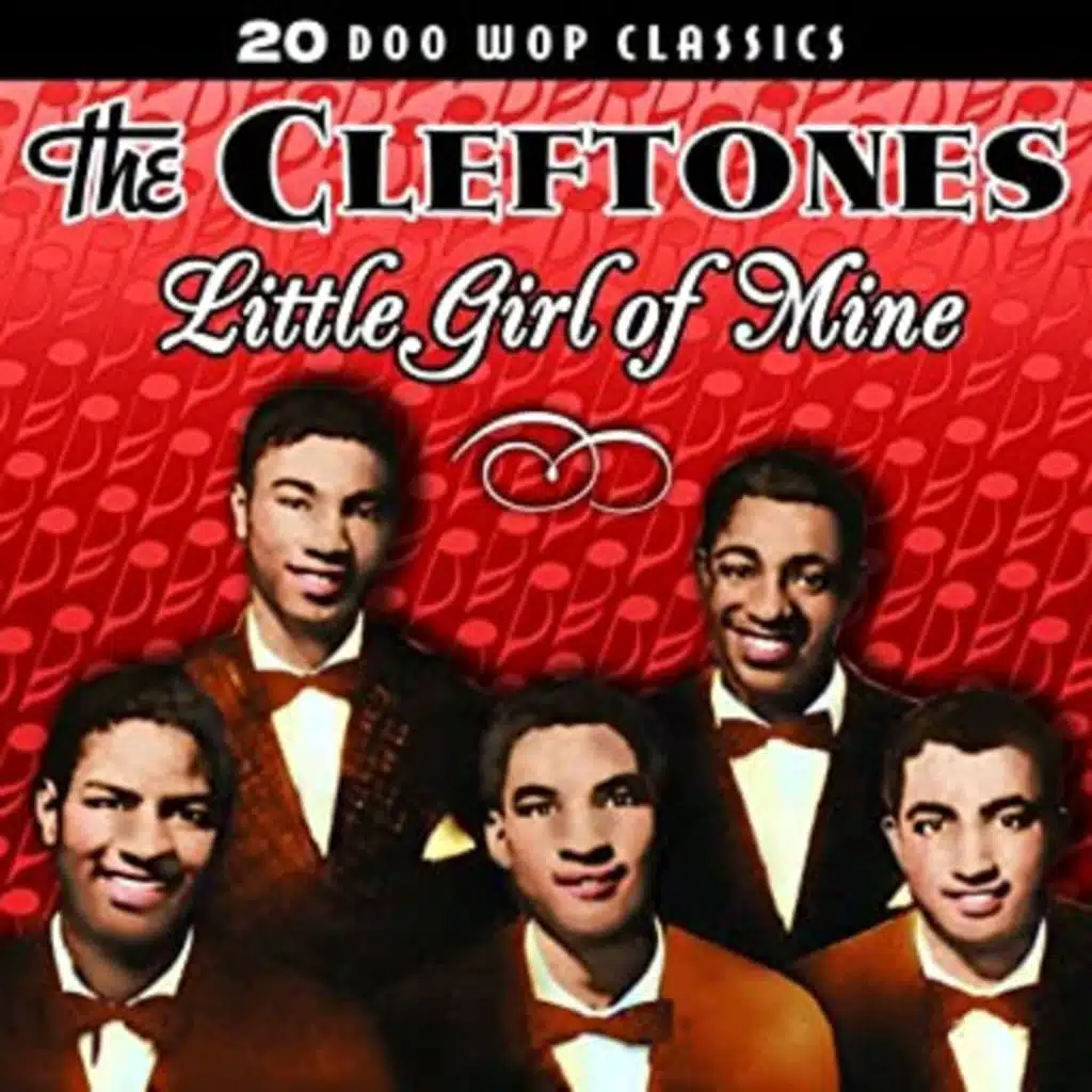 Episode 147: 1956 For Me / The Cleftones ''Little Girl Of Mine' ect.