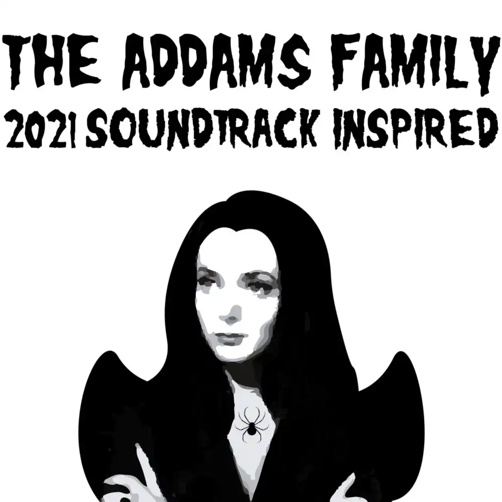 The Addams Family 2021 (Soundtrack Inspired)