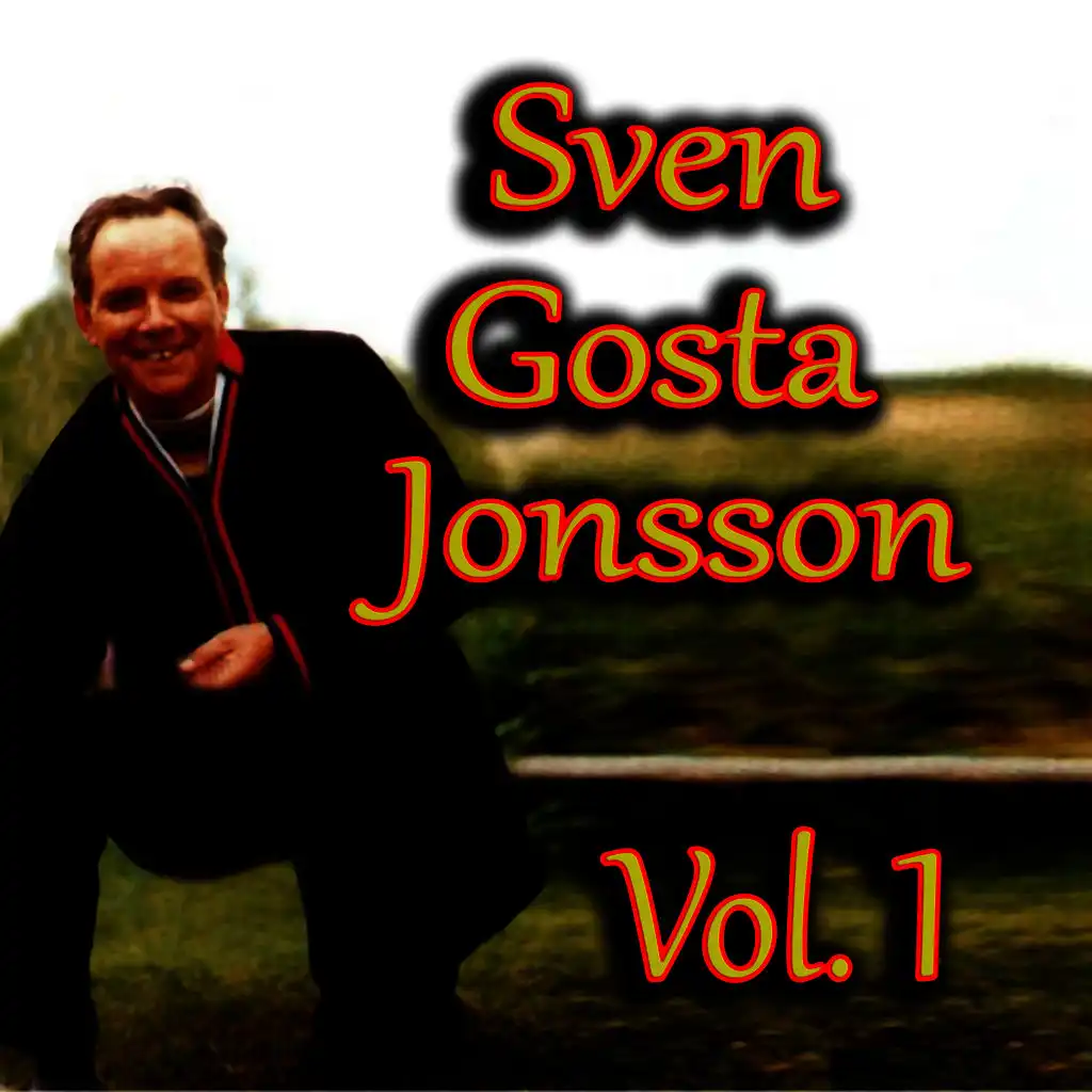 Sven Gosta Jonsson, Vol. 1