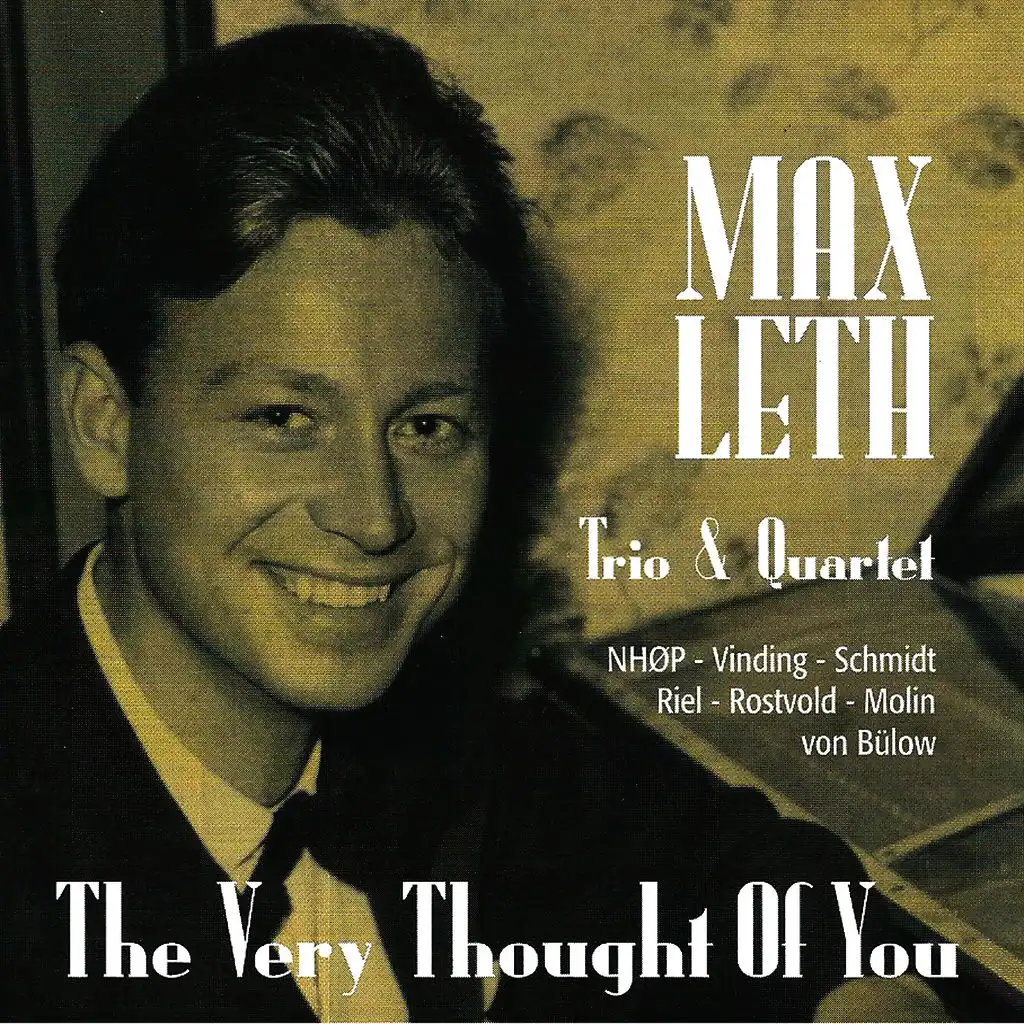 The Very Thought of You (feat. Niels-Henning Ørsted Pedersen & Alex Riel)