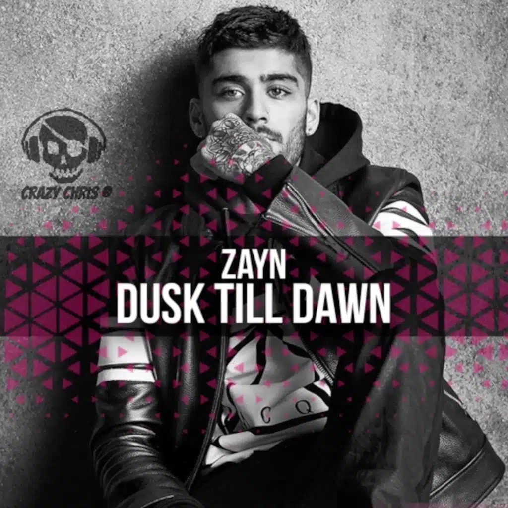 Zayn + Sia ~ DUSK TILL DAWN (Crazy Chris - Future Bass)