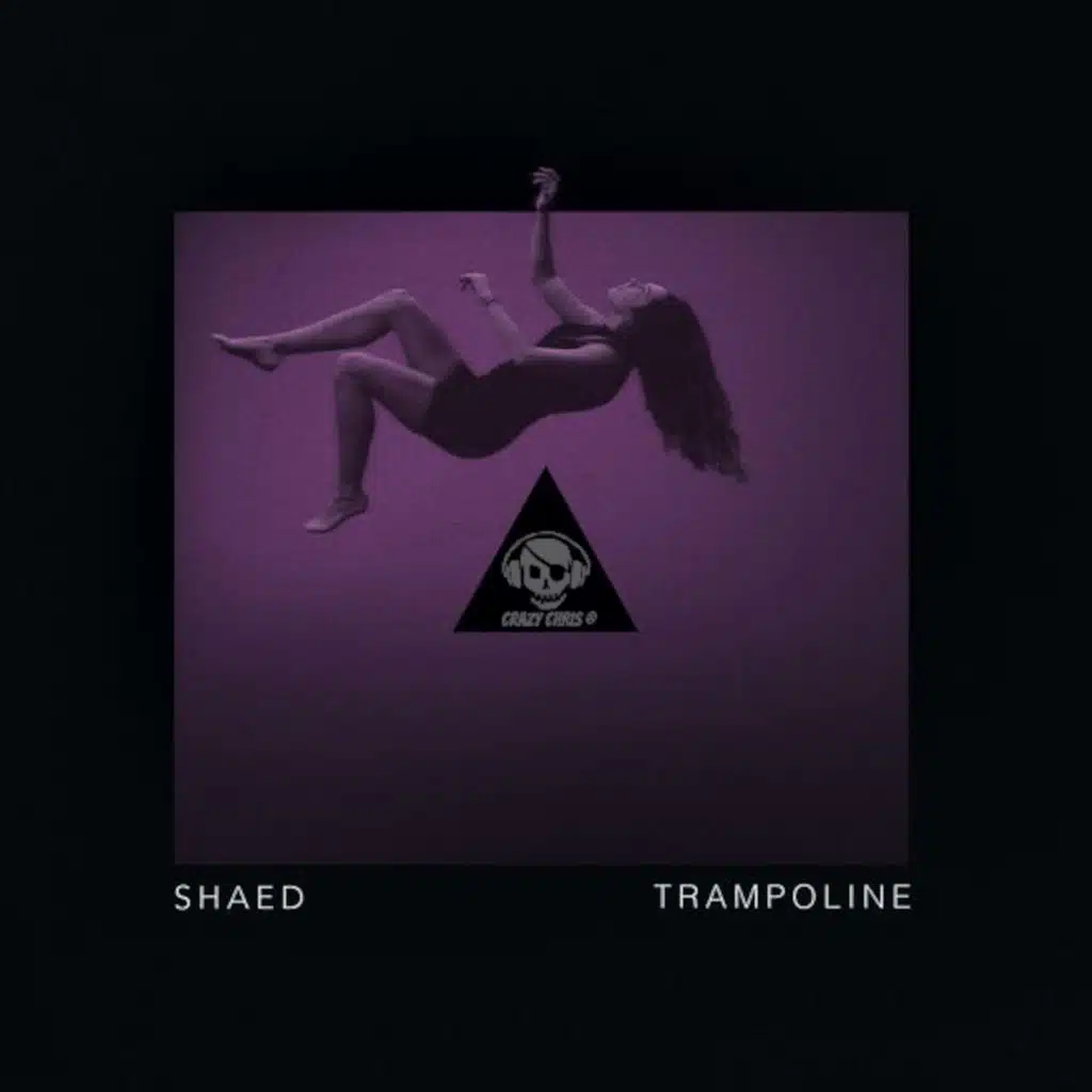 Shaed ~ TRAMPOLINE (Crazy Chris - Future Bass)