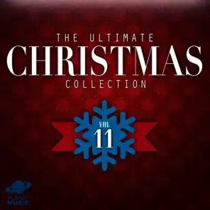 The Ultimate Christmas Collection, Vol. 11