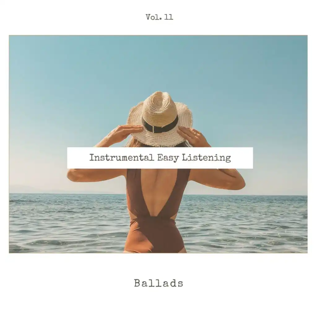 Instrumental Easy Listening Ballads, Vol. 11