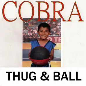 Thug & Ball