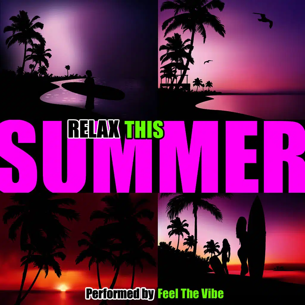 Relax This Summer