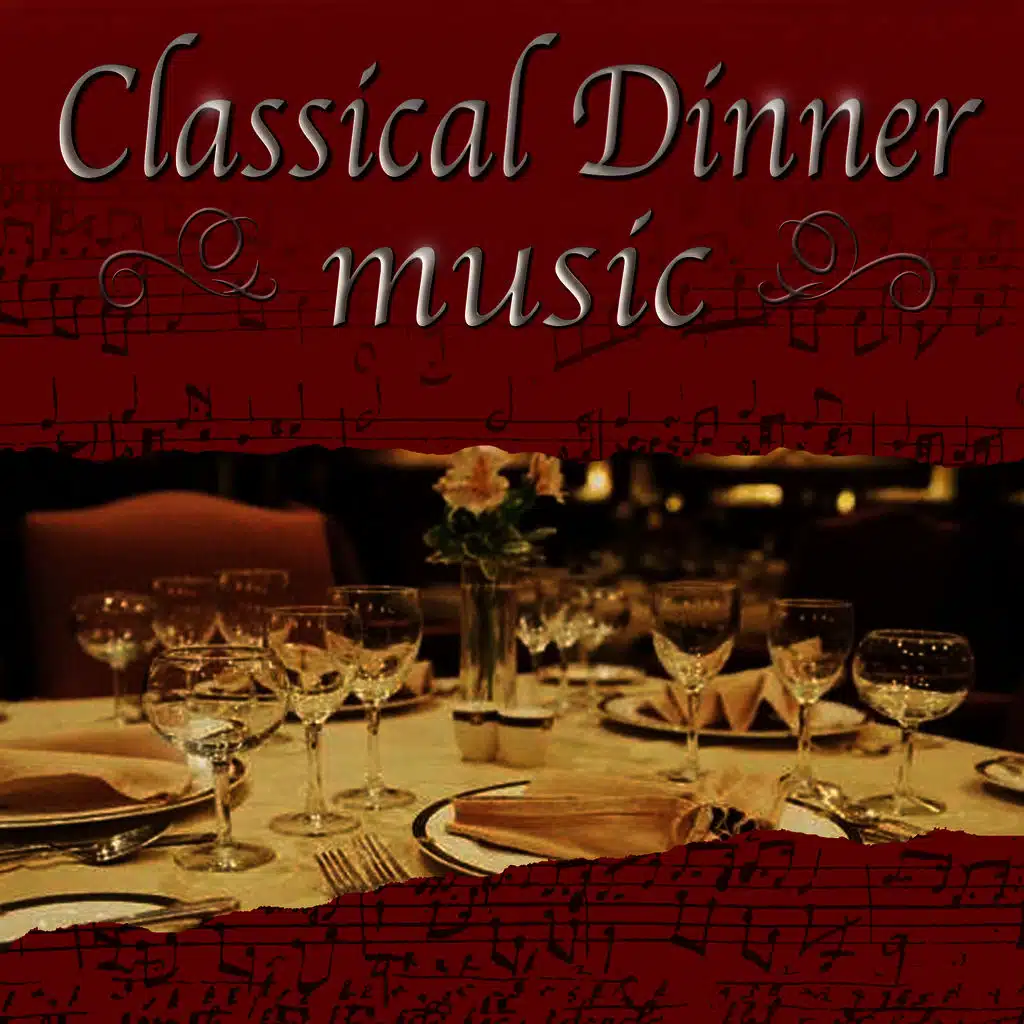 Classical Dinner Music
