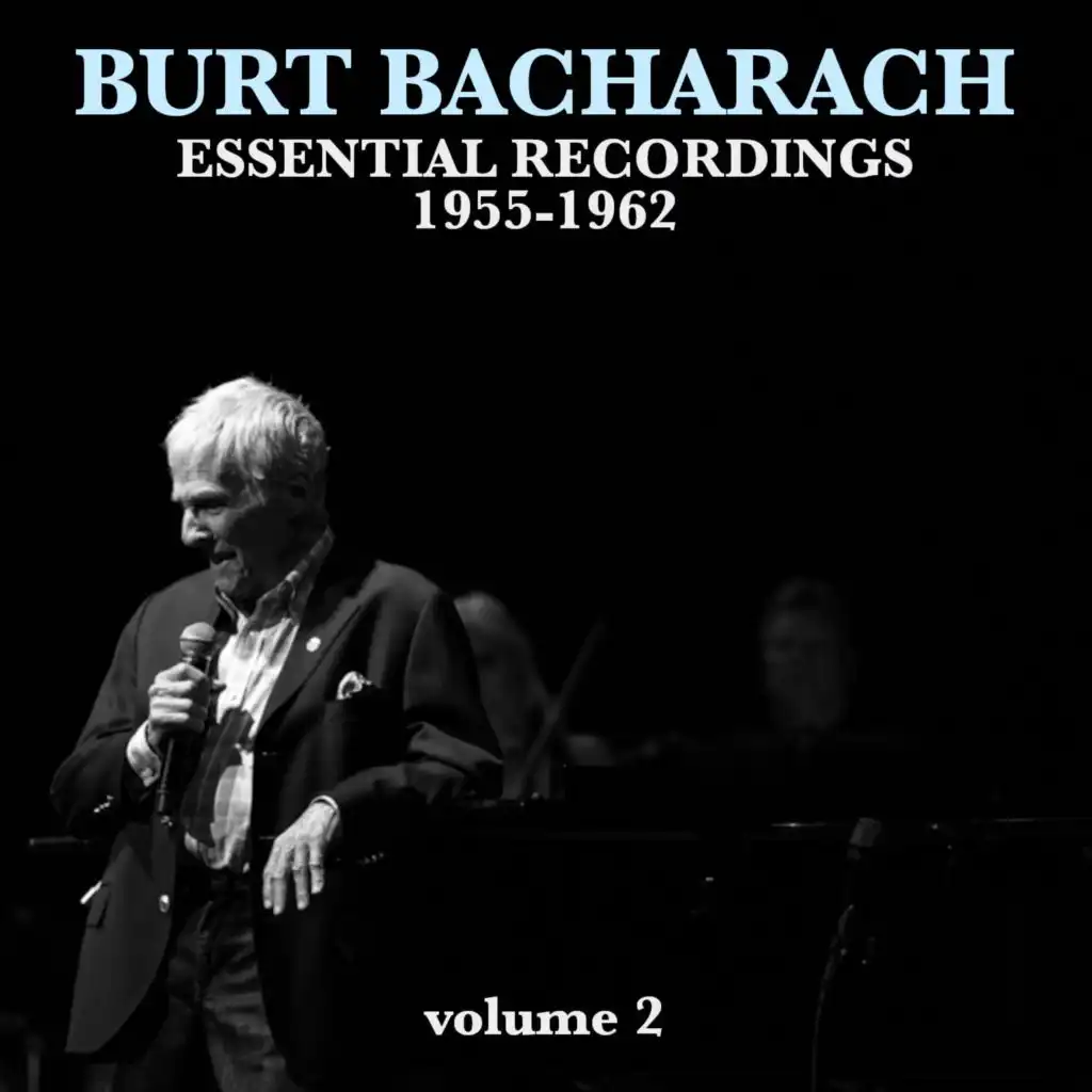 Burt Bacharach: Essential Recordings 1955-62 (Volume 2)