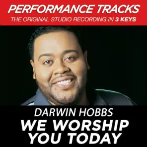 We Worship You Today (Performance Track In Key Of Bbm With Background Vocals)