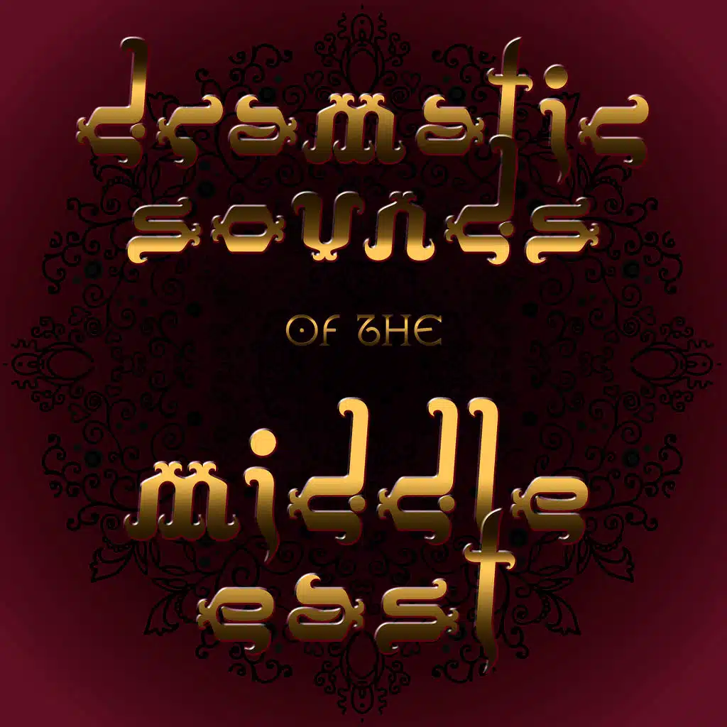 Dramatic Sounds of the Middle East