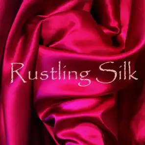 Rustling Silk