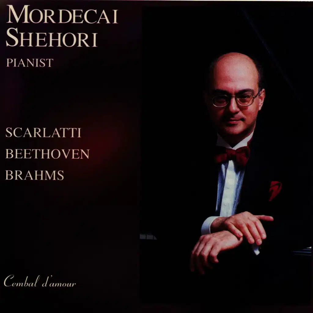 Mordecai Shehori Plays Scarlatti, Beethoven & Brahms-Paganini