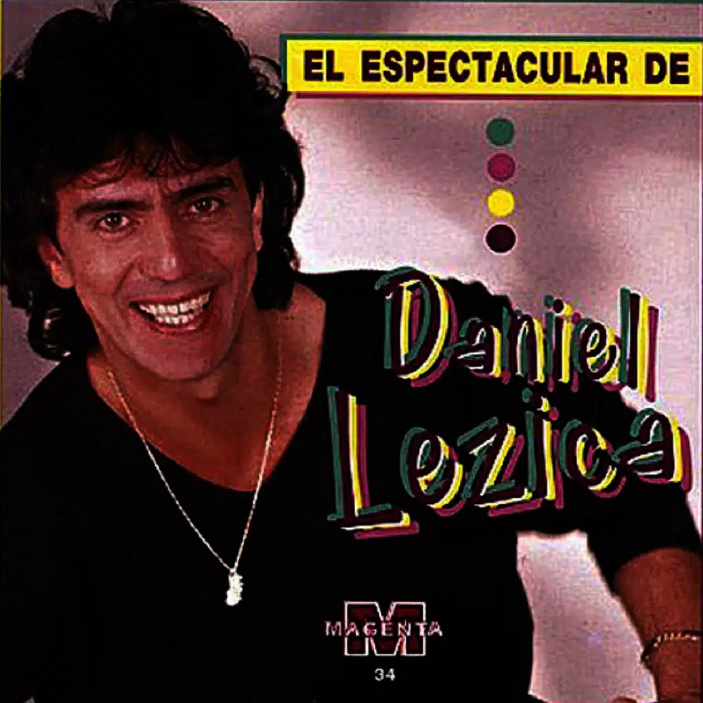 El Espectacular de Daniel Lezica