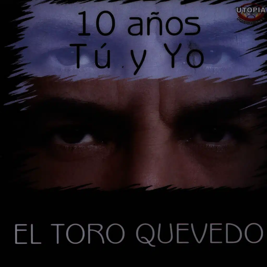 10 Años Tú y Yo