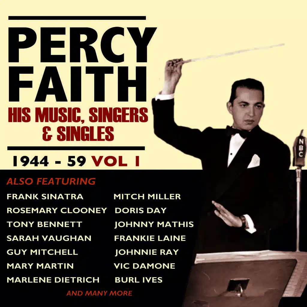 Percy Faith - His Music, Singers & Singles 1944-59