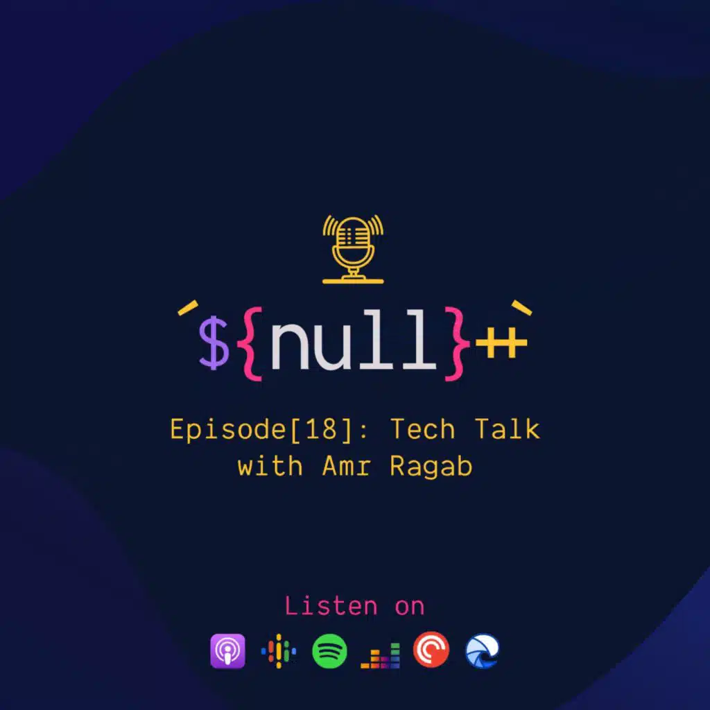 Episode[18]: Tech Talk with Amr Ragab From Amazon