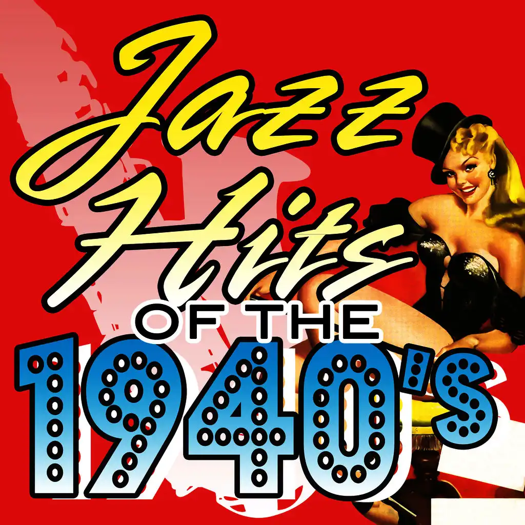 Jazz Hits of the 1940's