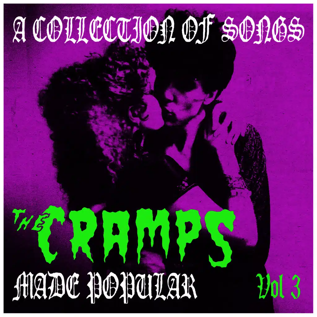 A Collection of Songs the Cramps Made Popular Vol. 3