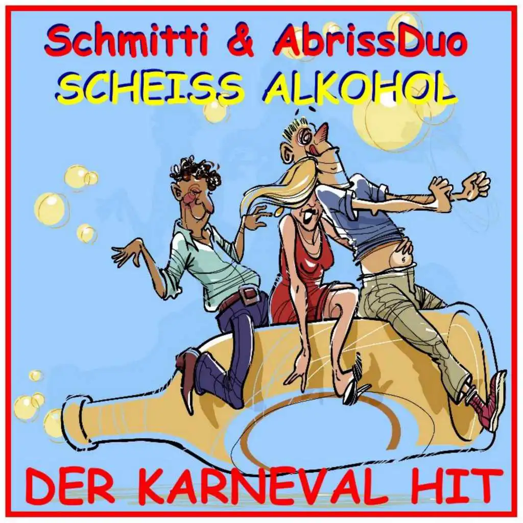 Scheiß Alkohol, Promille-Song (Mallorca Disco Party Mix) [feat. Abriss Duo]