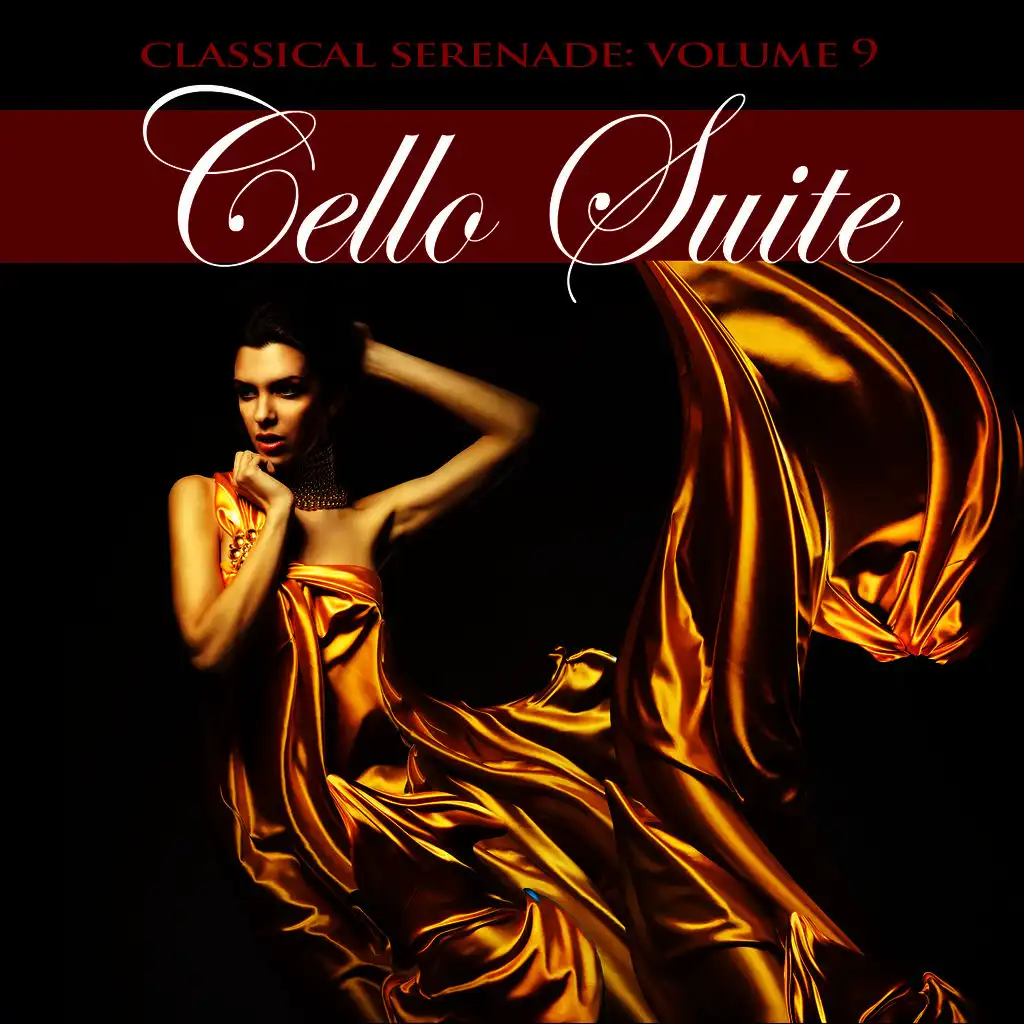 Classical Serenade: Cello Suite, Vol. 9