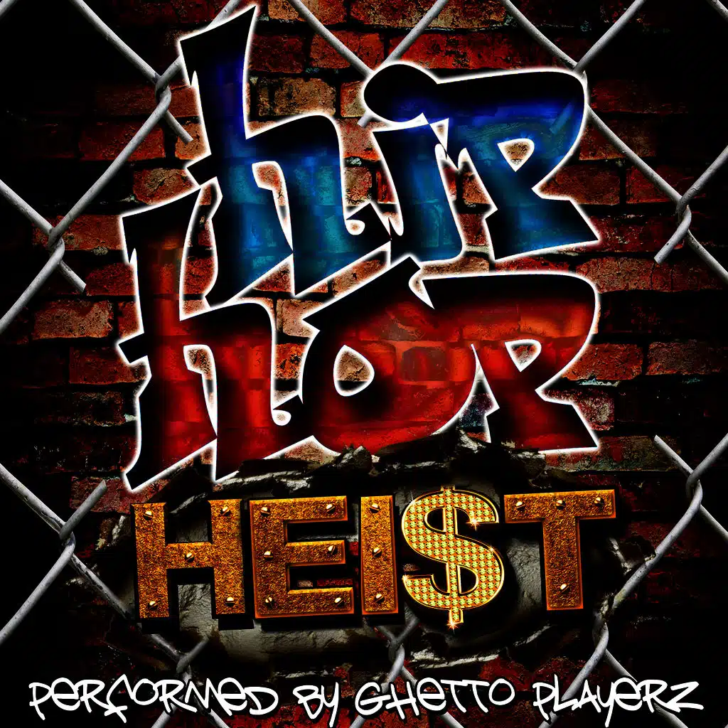 Hip Hop Heist