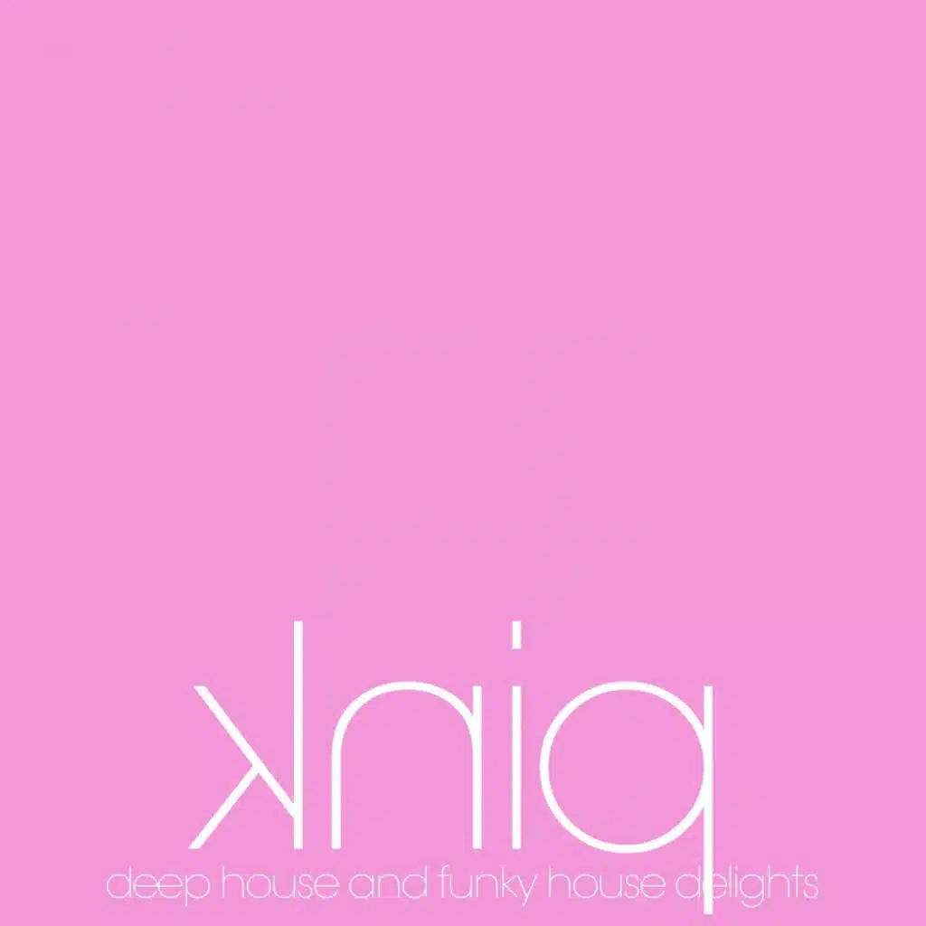 Colors: Pink (Deep House and Funky House Delights)
