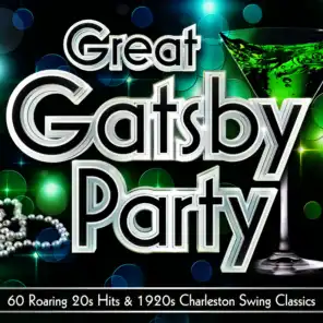 Great Gatsby Party – 60 Roaring 20s Hits & 1920s Charleston Swing Classics