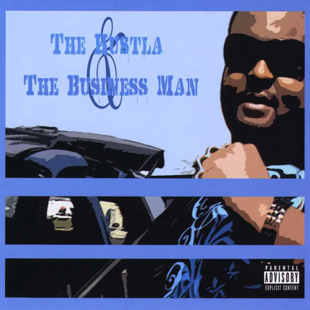The Hustla and The Business Man