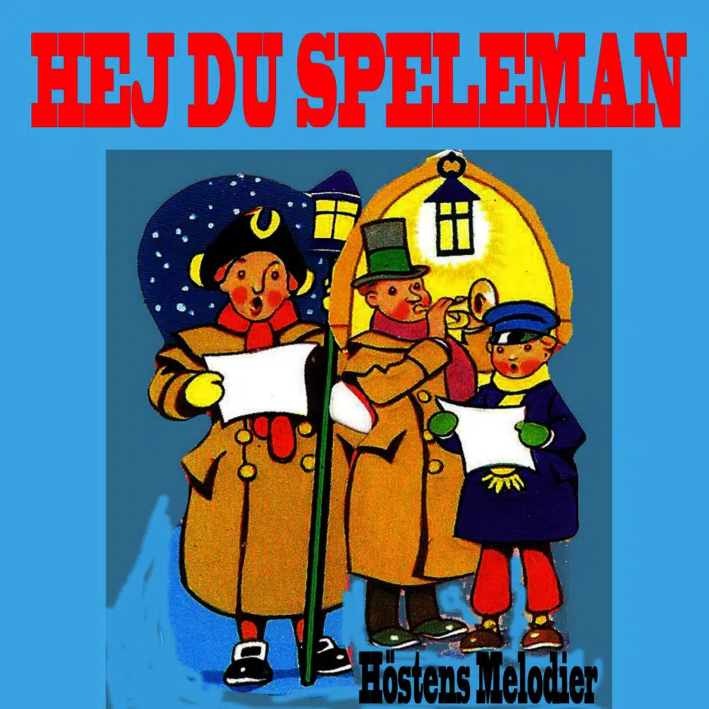 Hej du speleman höstens melodier