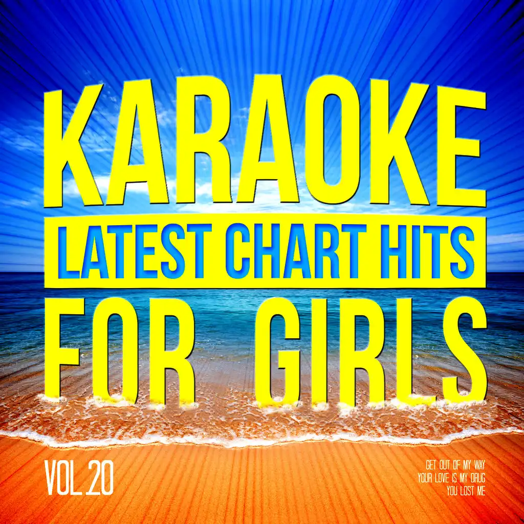 Karaoke - Latest Chart Hits for Girls, Vol. 20