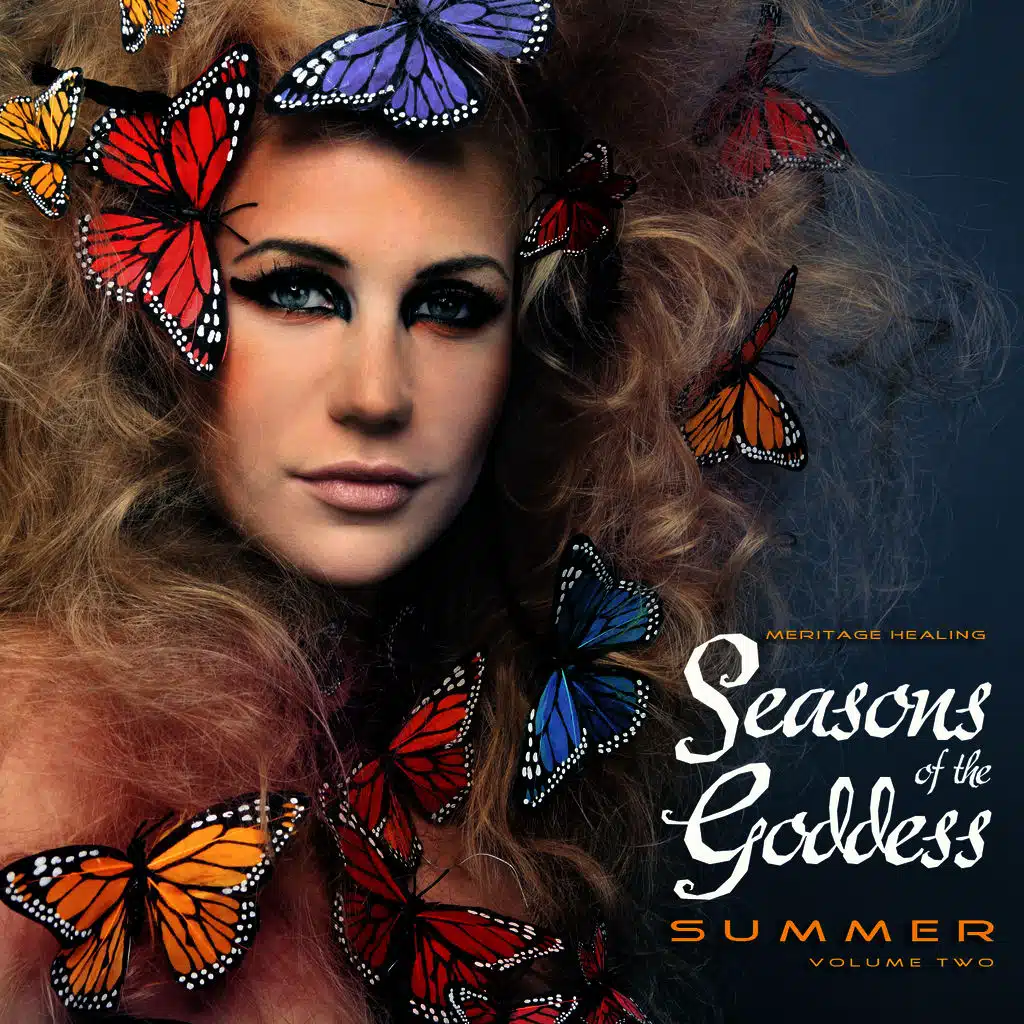 Meritage Healing: Seasons of the Goddess (Summer) Vol. 2