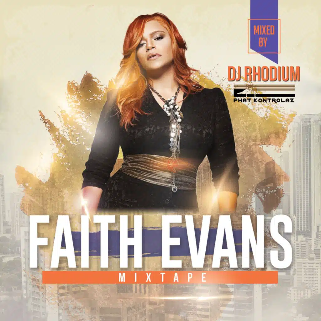 Faith Evans Mixtape