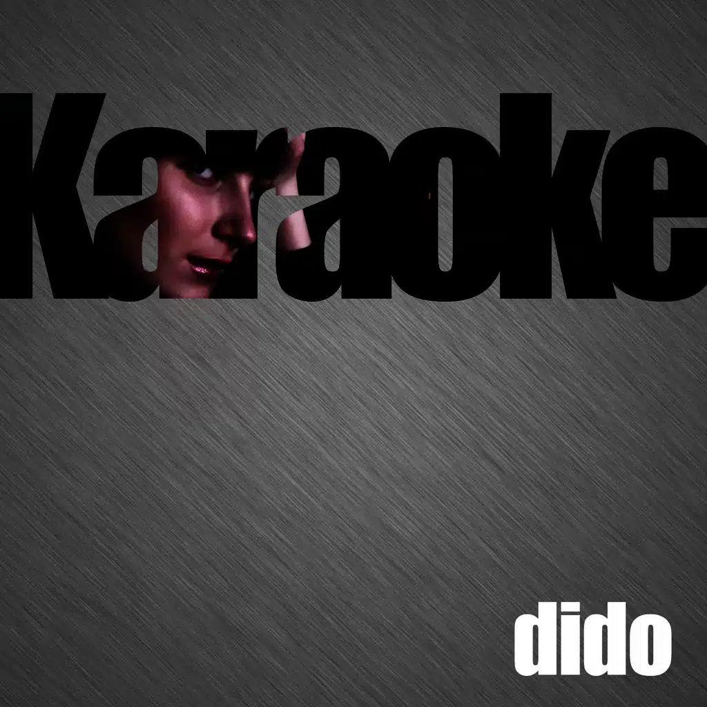 Karaoke - Dido