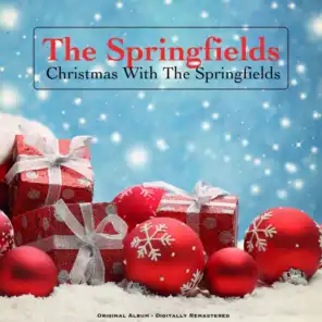 Christmas with the Springfields - Original Album - Digitally Remastered