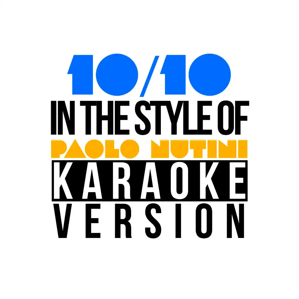 10/10 (In the Style of Paolo Nutini) [Karaoke Version] - Single