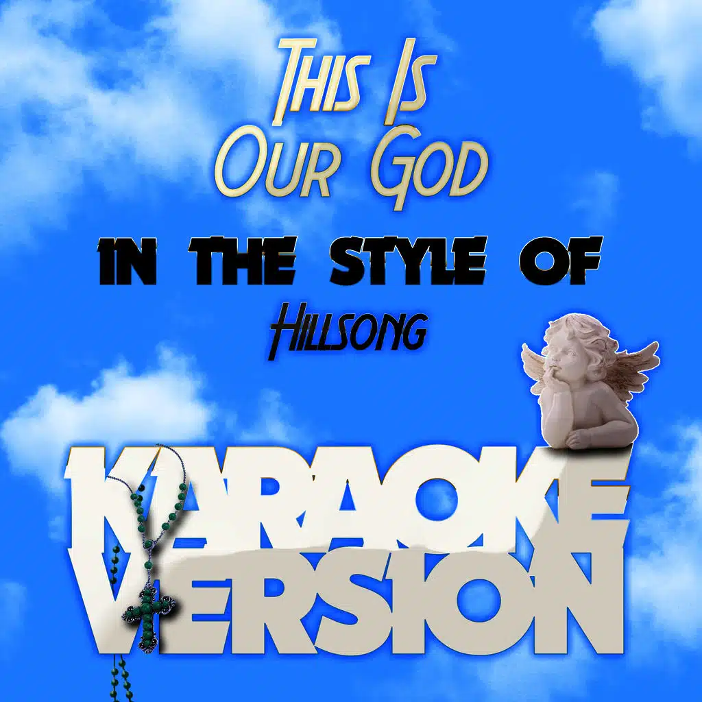 This Is Our God (In the Style of Hillsong) [Karaoke Version] - Single