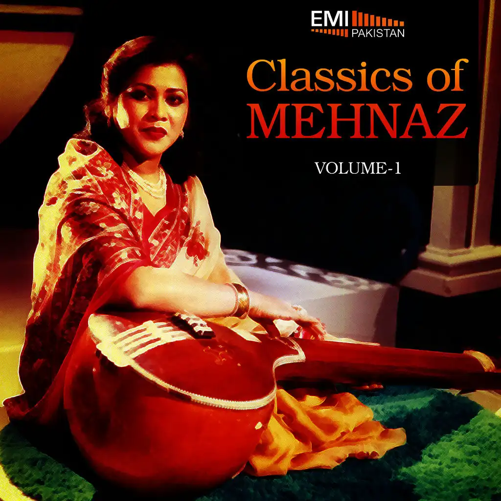 Classics of Mehnaz, Vol. 1