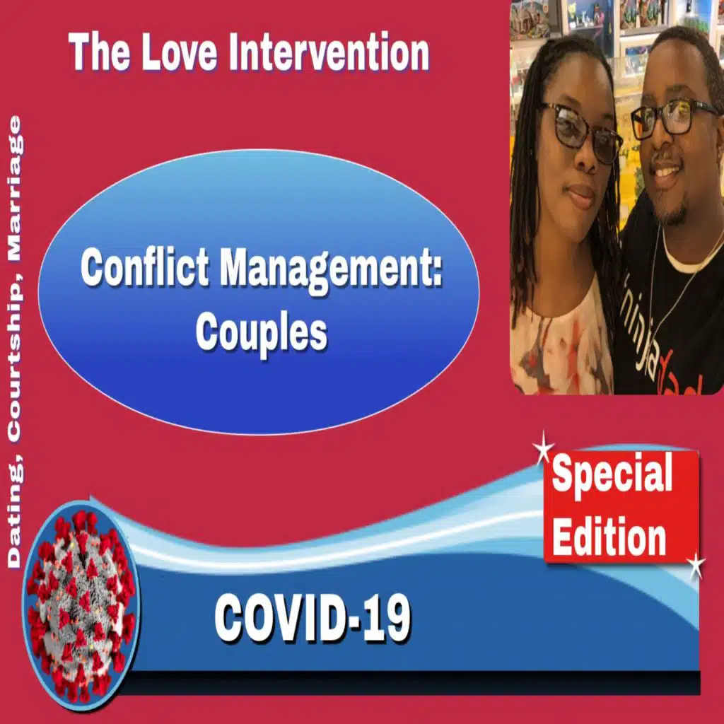 Covid-19 Special Edition- Conflict Management: Couples