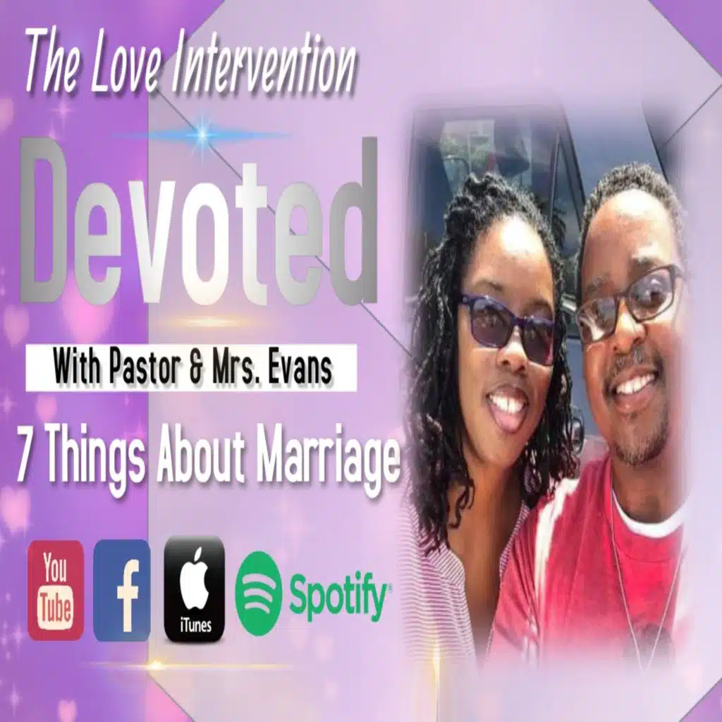 Devoted: 7 Things About Marriage