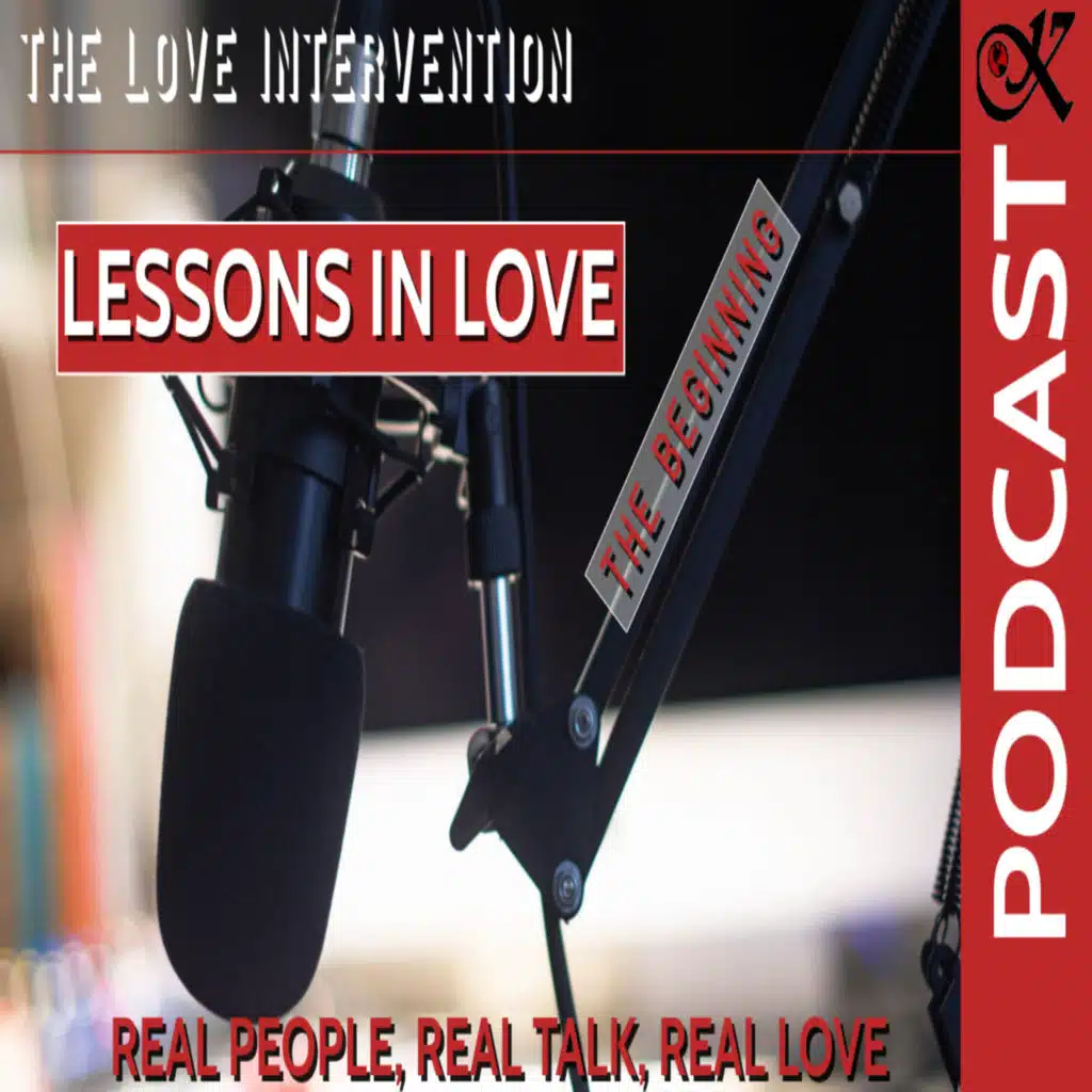 Episode 1: Lessons in Love: The Beginning