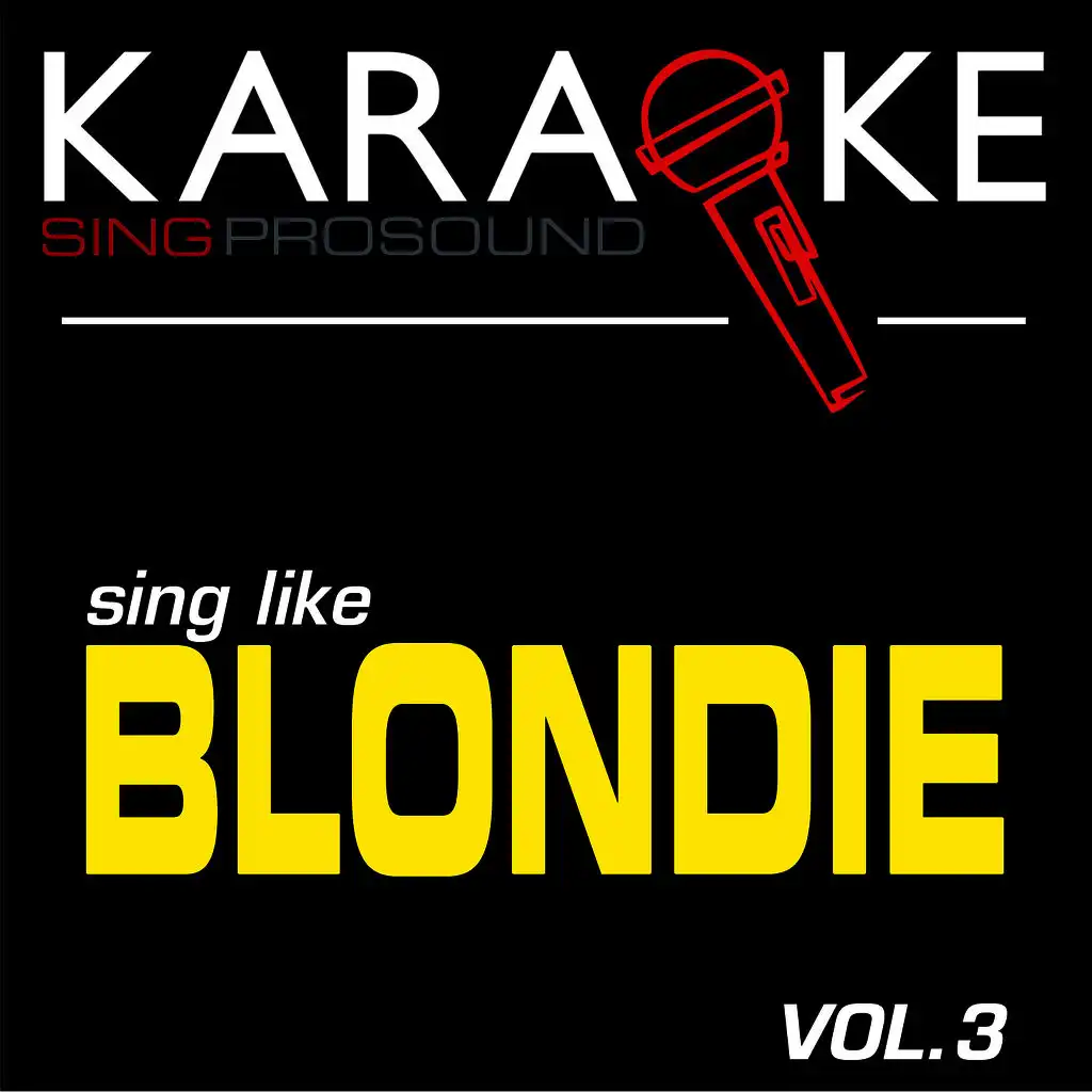 Sunday Girl (In the Style of Blondie) [Karaoke with Background Vocal]