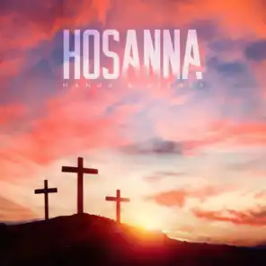 Hosanna (feat. Rich99)