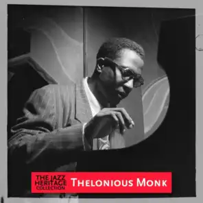 Jazz Heritage: Thelonious Monk