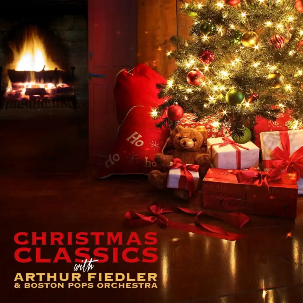 Christmas Classics with Arthur Fiedler & Boston Pops Orchestra