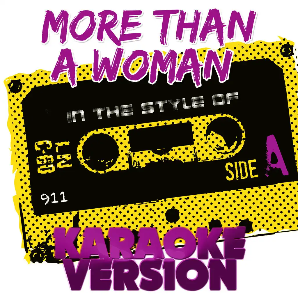 More Than a Woman (In the Style of 911) [Karaoke Version]