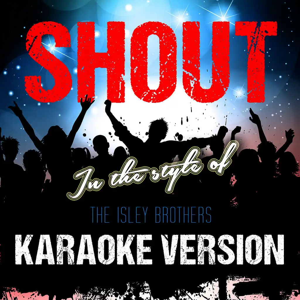 Shout (In the Style of Lulu) [Karaoke Version] - Single